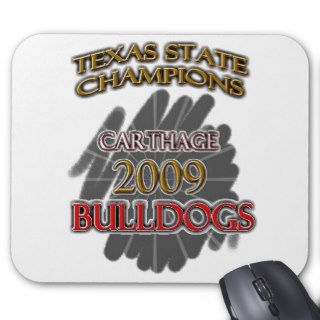 Carthage Bulldogs 2009 Texas Football Champions Mouse Pad