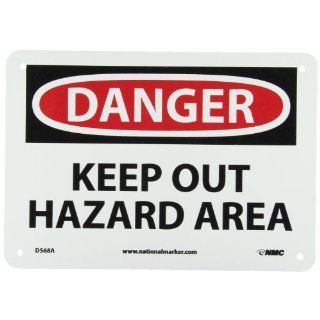 NMC D568A OSHA Sign, Legend "DANGER   KEEP OUT HAZARD AREA", 10" Length x 7" Height, 0.040 Aluminum, Black/Red on White Industrial Warning Signs