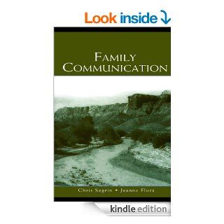Family Communication (Routledge Communication Series) eBook Chris Segrin, Jeanne Flora Kindle Store
