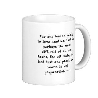 For one human being to love another mugs