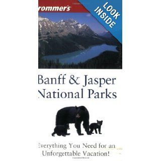 Frommer's Banff and Jasper National Parks Christie Pashby 9780470833629 Books