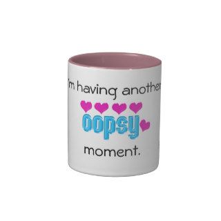 Another OOPSY moment 2 tone coffee mug