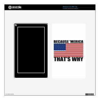 BECAUSE 'MERICA THAT'S WHY SKIN FOR KINDLE FIRE