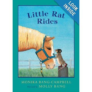 Little Rat Rides Monika Bang Campbell, Molly Bang Books