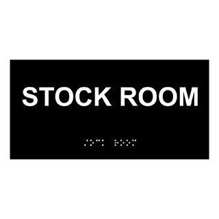 ADA Stock Room Braille Sign RSME 580 WHTonBLK Wayfinding  Business And Store Signs 