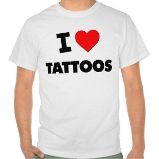 I love Tattoos Tshirt