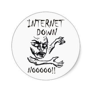 Internet Down.  NOOOO Sticker