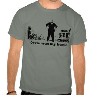 Mayor Orville Hubbard Was My Homie   Dearborn Mich T Shirt