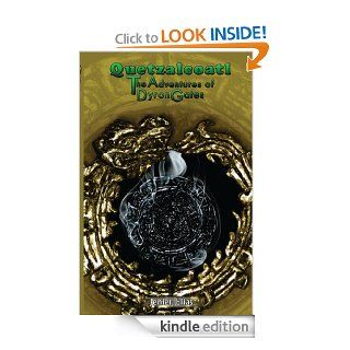 Quetzalcoatl (The Adventures of Dyron Gates)   Kindle edition by Jenier Elias. Children Kindle eBooks @ .