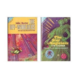 The Star Magicians / The Off Worlders (Vintage Ace Double, G 588) Lin Carter, John Baxter, Kelly Freas, Jack Gaughan Books