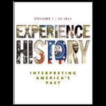 Experience History, Volume 1 To 1877 Text Only