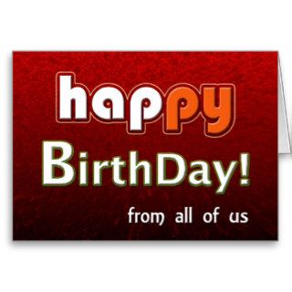 Happy Birthday All Of Us Greeting Card