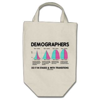 Demographers Do It In Stages & With Transitions Canvas Bags