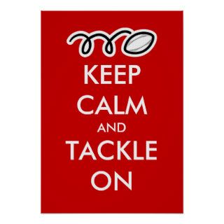 Keep calm and tackle on  Funny Rugby Poster