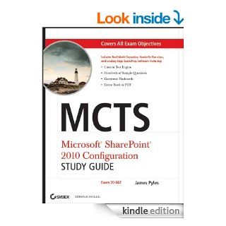 MCTS Microsoft SharePoint 2010 Configuration Study Guide Exam 70 667 eBook James Pyles Kindle Store