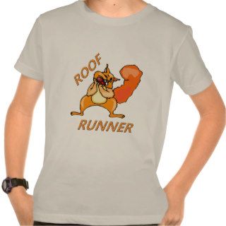 Roof Runner Squirrel Tee Shirts