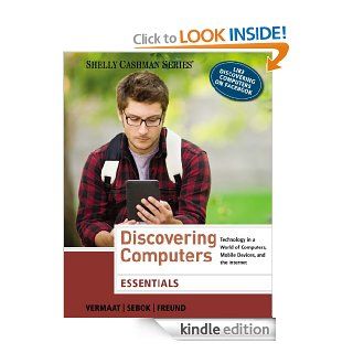 Discovering ComputersEssentials, 1st ed. (Shelly Cashman) eBook Misty E. Vermaat Kindle Store