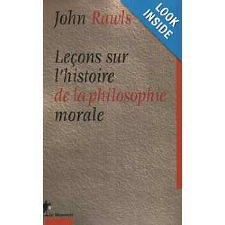 Leons sur l'histoire de la philosophie morale John Rawls 9782707135223 Books