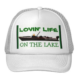 "Lovin' Life on the Lake" Ball Cap Trucker Hat