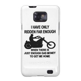 I Have Only Ridden Far Enough WhenSamsung Galaxy S2 Cover