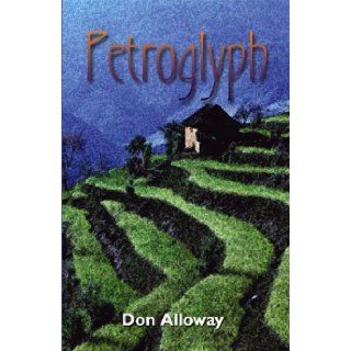 Petroglyph Don Alloway 9781588510129 Books