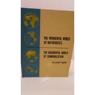 The Wonderful World of Mathematics Lancelot Hogben Books