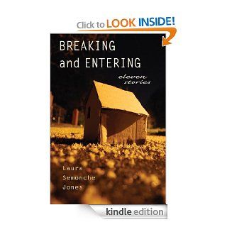 Breaking and Entering eBook Laura Semonche Jones Kindle Store