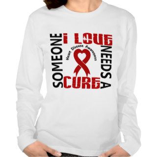 Needs A Cure 4 Heart Disease T Shirts