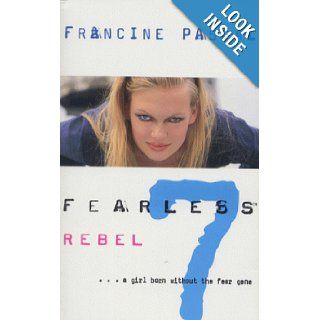 Rebel (Fearless 7) Francine Pascal 9780671773410 Books