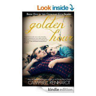 Golden Hour (Crescent City) eBook Campbell Reinhardt Kindle Store