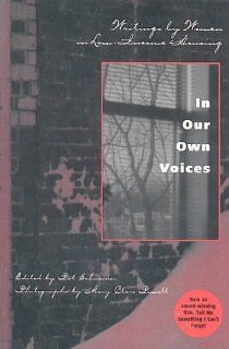 In Our Own Voices Writing by Women from the Chicopee Writing Workshop Pat Schneider 9780941895040 Books