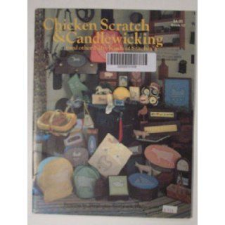 Chicken Scratch & Candlewicking (and other Nifty kinds of Stitching) Craft Book Stephanie Seabrook Hedgepath Books
