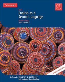 IGCSE English as a Second Language (Cambridge International Examinations) (9780521546942) Peter Lucantoni Books