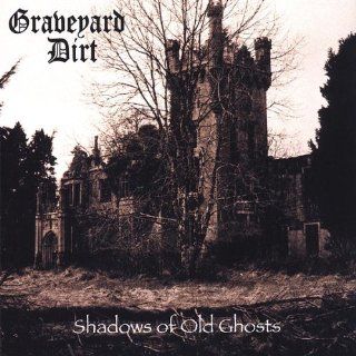 Shadows of Old Ghosts Music