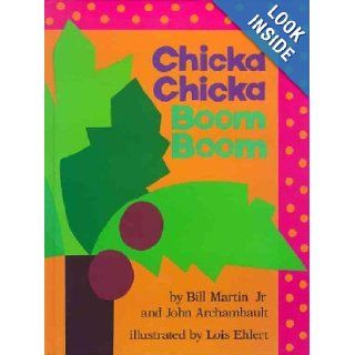 Chicka Chicka Boom Boom Bill Martin Jr., John Archambault, Lois Ehlert 9781416941682 Books