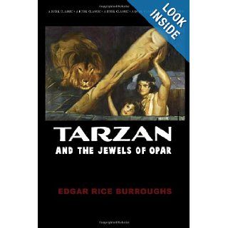 Tarzan and the Jewels of Opar Edgar Rice Burroughs 9781482738445 Books