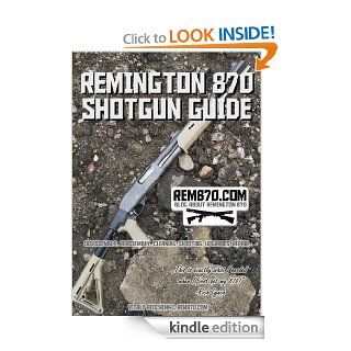 Remington 870 Shotgun Guide eBook Vitaly Pedchenko Kindle Store