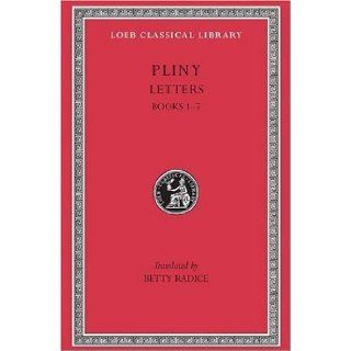 Letters and Panegyricus I, Books 1 7 (Loeb Classical Library) by Pliny the Younger published by Loeb Classical Library (1969) Books