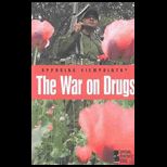 War on Drugs Opposing Viewpoints
