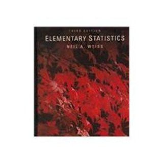 Elementary Statistics (9780201594232) Neil A. Weiss Books