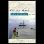 On the Move The Caribbean since 1989