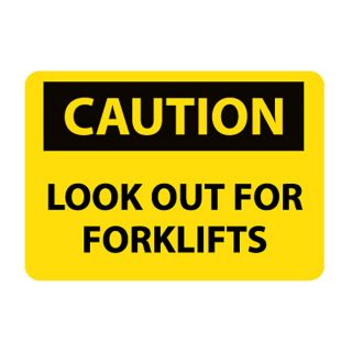 Nmc Osha Compliant Vinyl Caution Signs   14X10   Caution Look Out For Forklifts