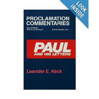 Paul and his Letters (Proclamation Commentaries) Leander E. Kekc Books