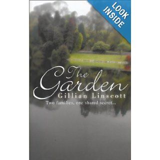 The Garden Gillian Linscott 9780749005092 Books