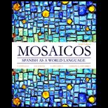 Mosaicos Spanish as a World Language  Myspanishlab Access