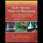 Electronic Health Records Understanding and Using Computerized Medical Records   With CD