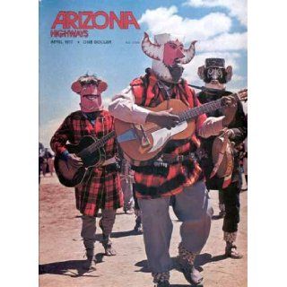 Arizona Highways, April 1977 (Yaquis; Jim Reynolds; San Francisco Peaks; Vulture Mine; Desert Bighorn Sheep) (Vol. 53, No. 4) Tom C. Cooper Books