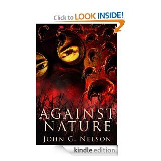 Against Nature eBook John Nelson Kindle Store
