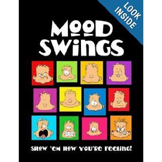 MOOD SWINGS Show "Em How You're Feeling Pulitzer Prize winning cartoonist Jim Borgman Books