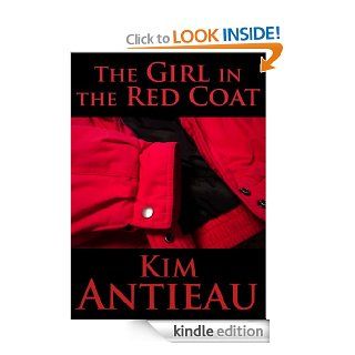 The Girl in the Red Coat eBook Kim Antieau Kindle Store